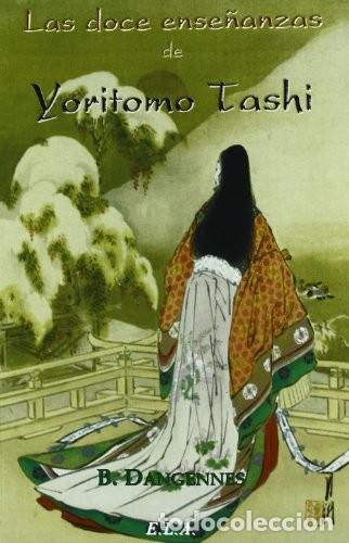 Libros: DOCE ENSE&Ntilde;ANZAS DE YORITOMO TASHI LAS - B. DANGENNES