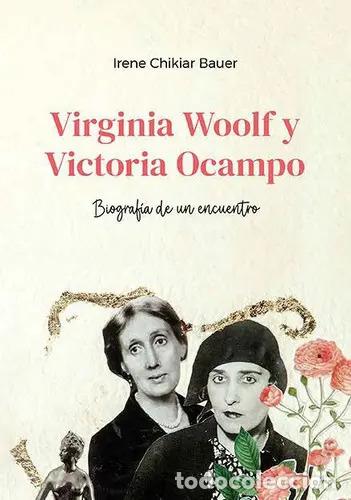 Libros: VIRGINIA WOOLF Y VICTORIA OCAMPO - Foto 1