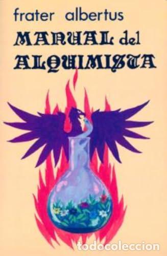 Libros: MANUAL DEL ALQUIMISTA - ALBERTUS