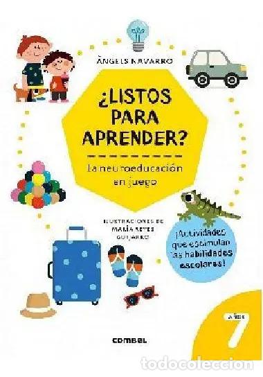B&uuml;cher: LISTOS PARA APRENDER ? 7 A/OS . LA NEUROEDUCACION EN JUEGO - NAVARRO , ANGELS