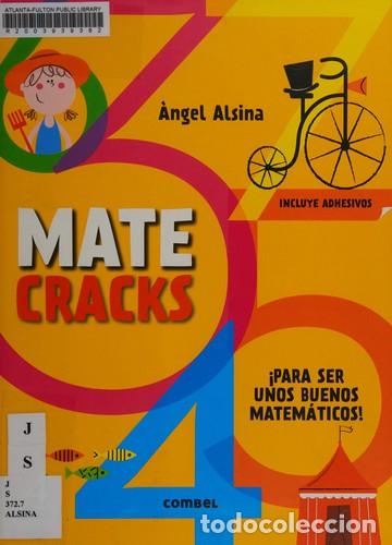 books: MATECRACKS 7 A/OS PARA SER UNOS BUENOS MATEMATICOS ! - ALSINA , ANGEL