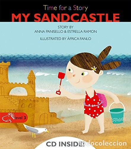 Livres: MY SANDCASTLE TIME FOR A STORY LEVEL 3 - PANISELLO , ANNA