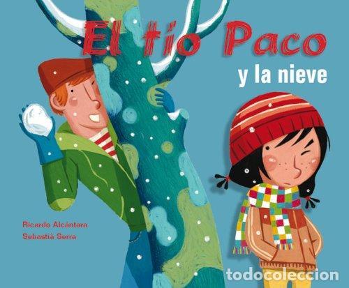 Libri di seconda mano: NIEVE . EL TIO PACO Y LA - ALCANTARA , RICARDO