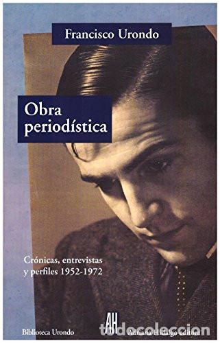 Libros: OBRA PERIODISTICA - URONDO, FRANCISCO - Foto 1