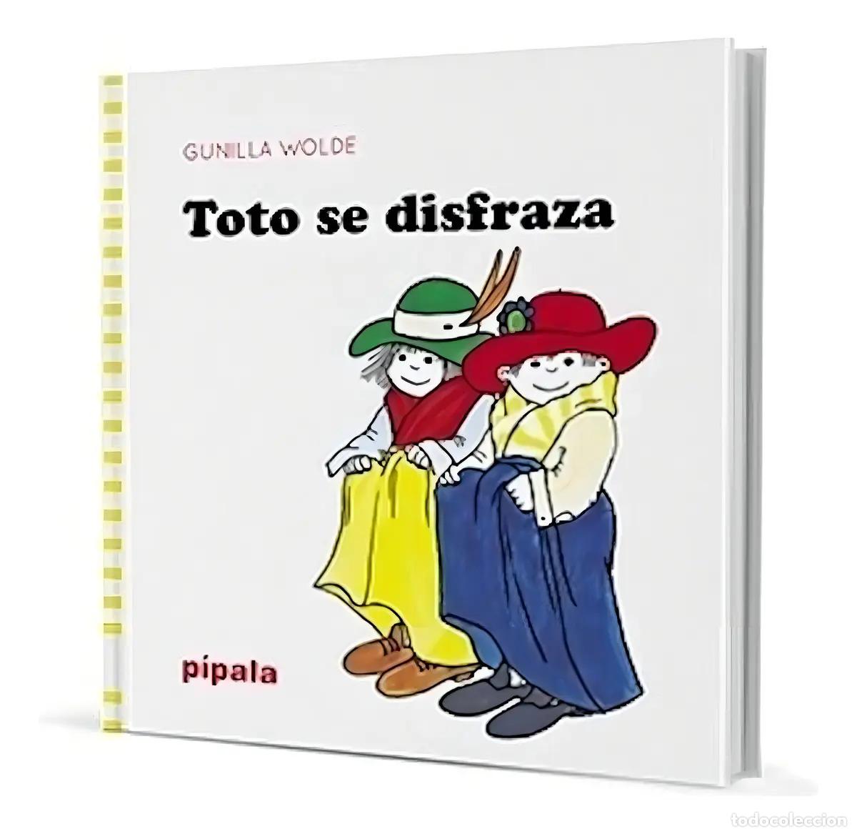 Libros: TOTO SE DISFRAZA - WOLDE, GUNILLA