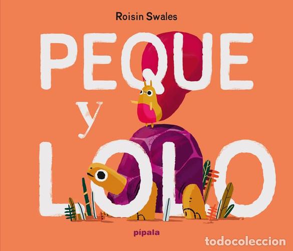 Libri di seconda mano: PEQUE Y LOLO ( ESP ) - SWALES ROISIN