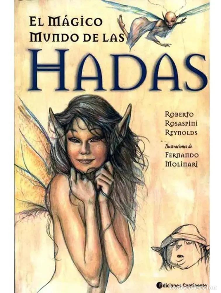Libros: MAGICO MUNDO DE LAS HADAS (N.E.), - ROSASPINI REYNOLDS , ROBERTO