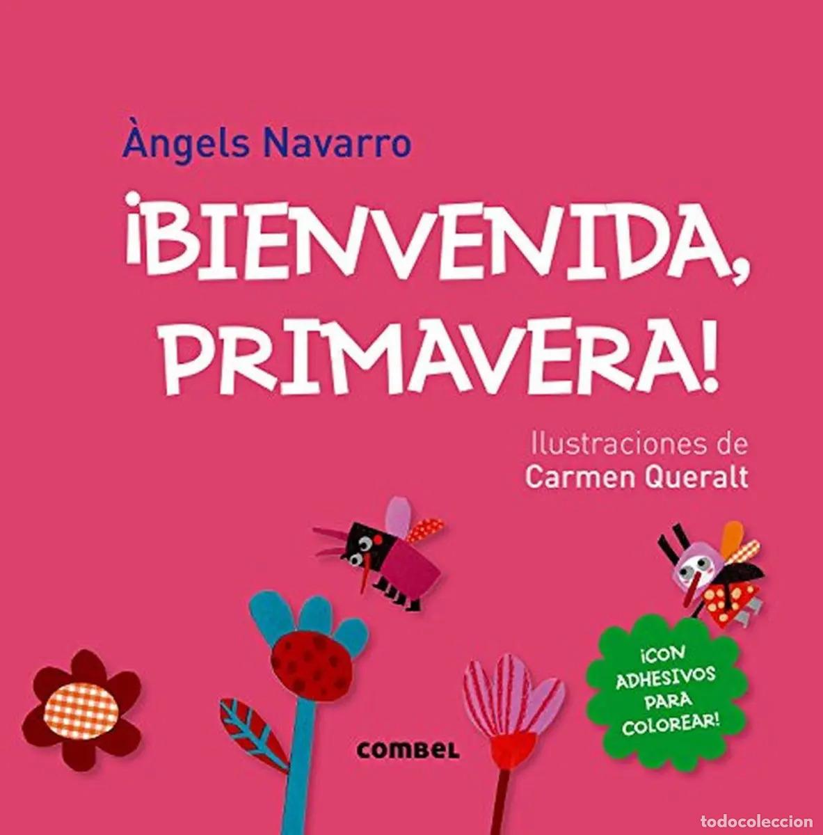 Libri di seconda mano: BIENVENIDA , PRIMAVERA ! C/ADHESIVOS PARA COLOREAR - NAVARRO , ANGELS
