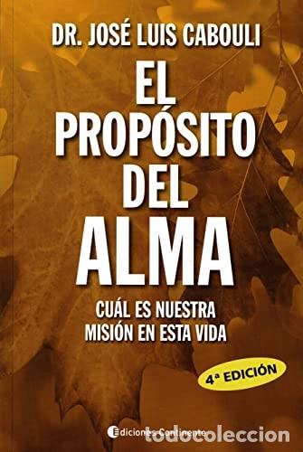 B&uuml;cher: PROPOSITO DEL ALMA ,EL - CABOULI , JOSE LUIS DR.