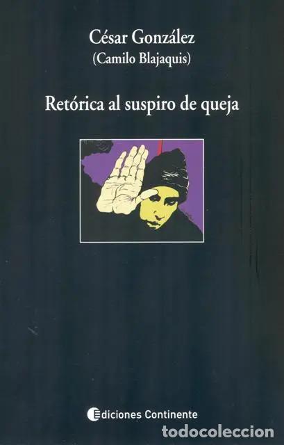 Libros: RETORICA DEL SUSPIRO DE QUEJA - GONZALEZ , CESAR - Foto 1