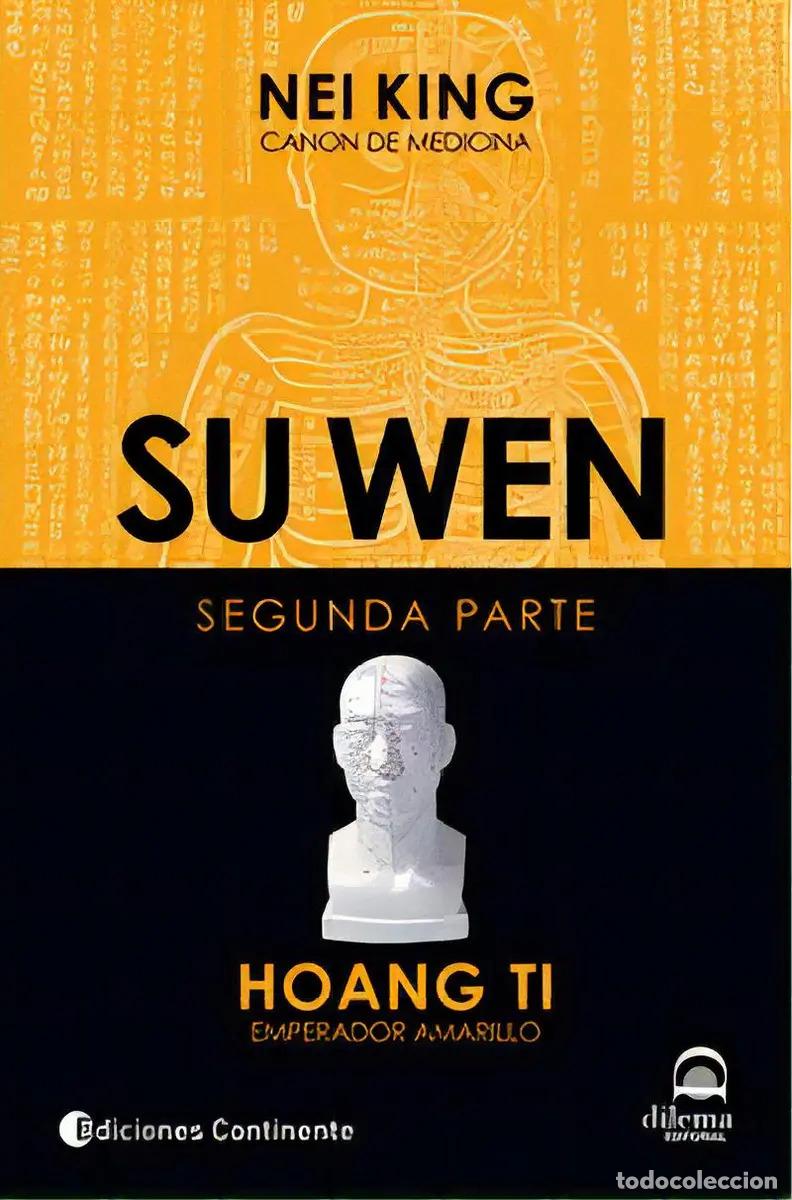 books: SU WEN . SEGUNDA PARTE - HOANG TI