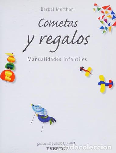 Libros: Cometas y regalos Manualidades infantiles. - Steinmeyer Mart - Steinmeyer Martha