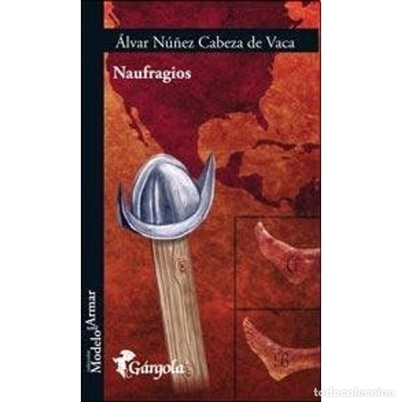 Libros: NAUFRAGIOS - DeVaca - DeVaca - Foto 1