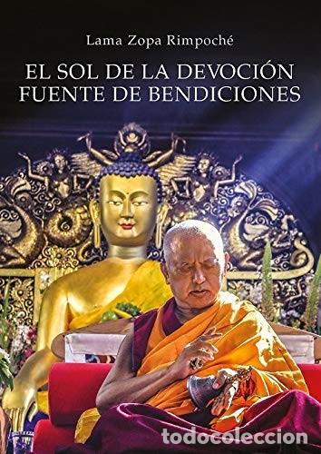 Libros: SOL DE LA DEVOCION , FUENTE DE BENDICIONES , EL - RIMPOCHE , LAMA ZOPA