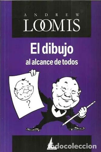 B&uuml;cher: DIBUJO AL ALCANCE DE TODOS ,EL - LOOMIS , ANDREW