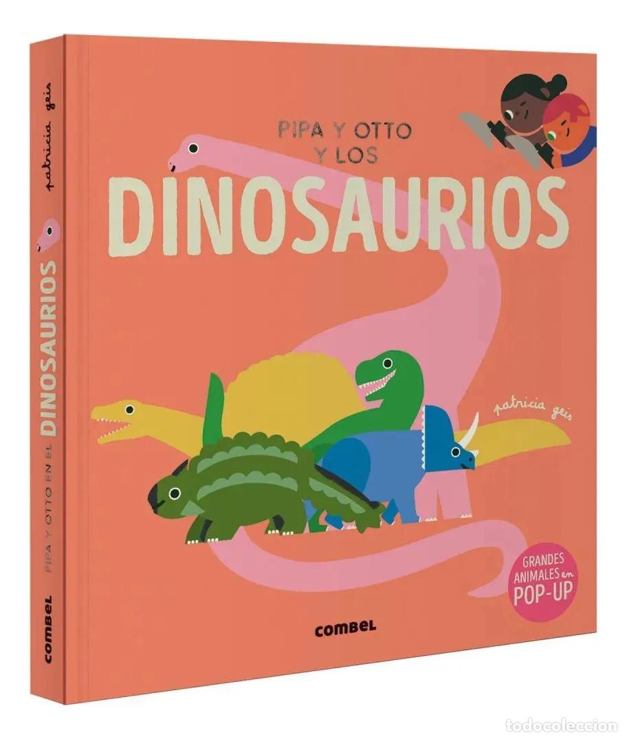 Libros: PIPA Y OTTO Y LOS DINOSAURIOS - LIBRO POP - UP - GEIS , PATRICIA - Foto 1