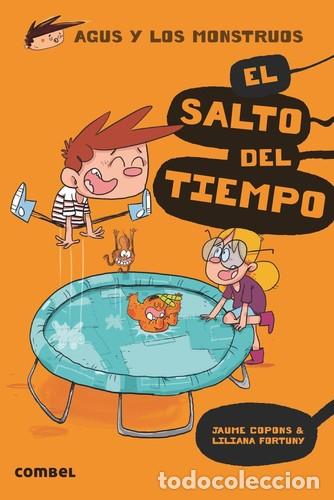 Libri di seconda mano: SALTO DEL TIEMPO . (8) AGUS Y LOS MONSTRUOS , EL - COPONS , JAUME