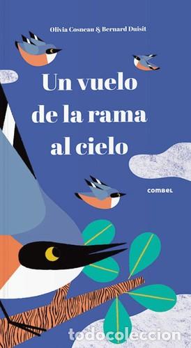 Libros: UN VUELO DE LA RAMA AL CIELO - POP - UP - COSNEAU , OLIVIA