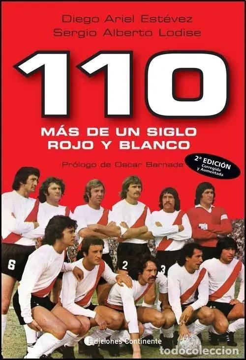 Livros em segunda m&atilde;o: 110 MAS DE UN SIGLO ROJO Y BLANCO - ESTEVEZ , DIEGO ARIEL