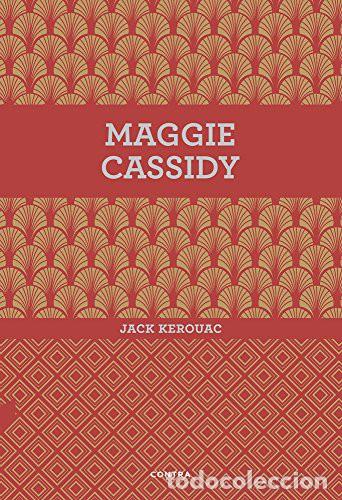 Libros: MAGGIE CASSIDY - KEROUAC , JACK