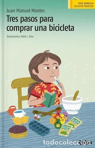 B&uuml;cher: TRES PASOS PARA COMPRAR UNA BICICLETA - Juan Manuel Montes