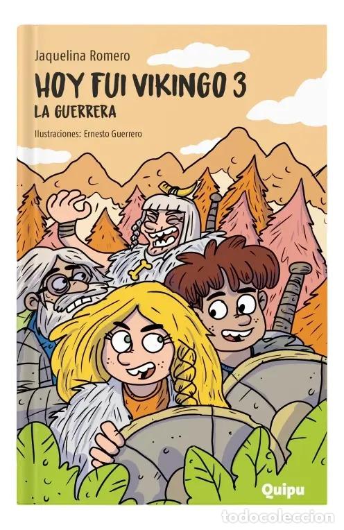 B&uuml;cher: HOY FUI VIKINGO 3 &ndash; La Guerrera - Jaquelina Romero
