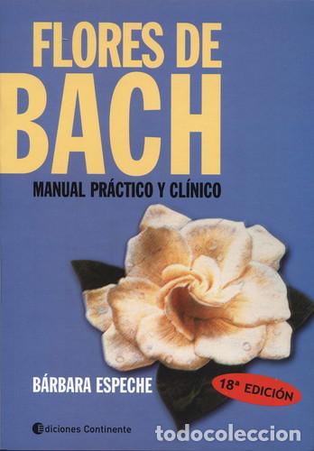 books: FLORES DE BACH . MANUAL PRACTICO Y CLINICO - ESPECHE , BARBARA