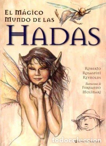 books: HADAS , EL MAGICO MUNDO DE LAS - ROSASPINI REYNOLDS , ROBERTO