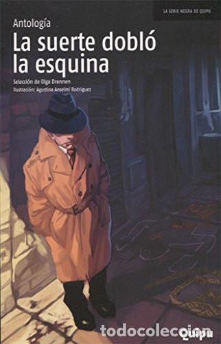 Libri di seconda mano: LA SUERTE DOBL&Oacute; LA ESQUINA - Antologia