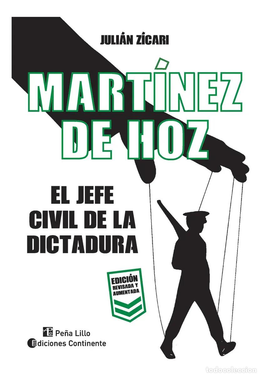 Libri di seconda mano: MARTINEZ DE HOZ ( ED.AMPLIADA) . EL JEFE CIVIL DE LA DICTADURA - ZICARI , JULIAN