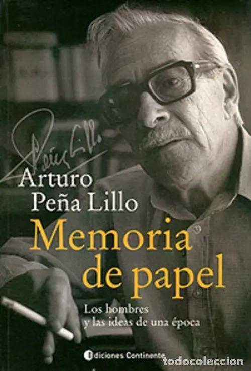 Libri di seconda mano: MEMORIA DE PAPEL . LOS HOMBRES Y LAS IDEAS DE UNA EPOCA - PE&Ntilde;A LILLO , ARTURO