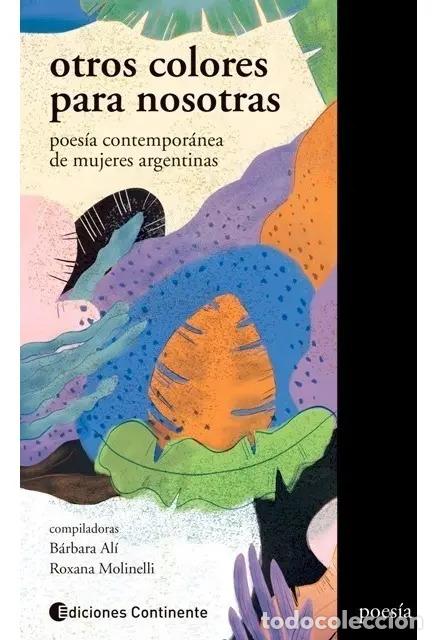 Livros em segunda m&atilde;o: OTROS COLORES PARA NOSOTRAS : POESIA CONTEMPORANEA DE MUJERES ARGENTINAS - ALI , BARBARA