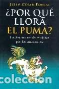 Libros: POR QUE LLORA EL PUMA ? - FORCAT , JULIO CESAR - Foto 1