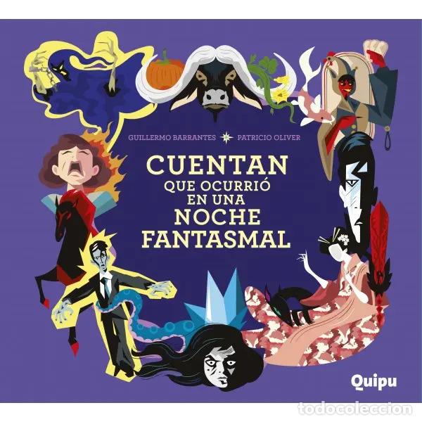 B&uuml;cher: CUENTAN QUE OCURRI&Oacute; EN UNA NOCHE FANTASMAL - Guillermo Barrantes