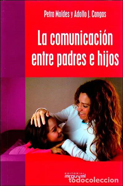 books: COMUNICACION ENTRE PADRES E HIJOS ,LA - MOLDES , PETRA