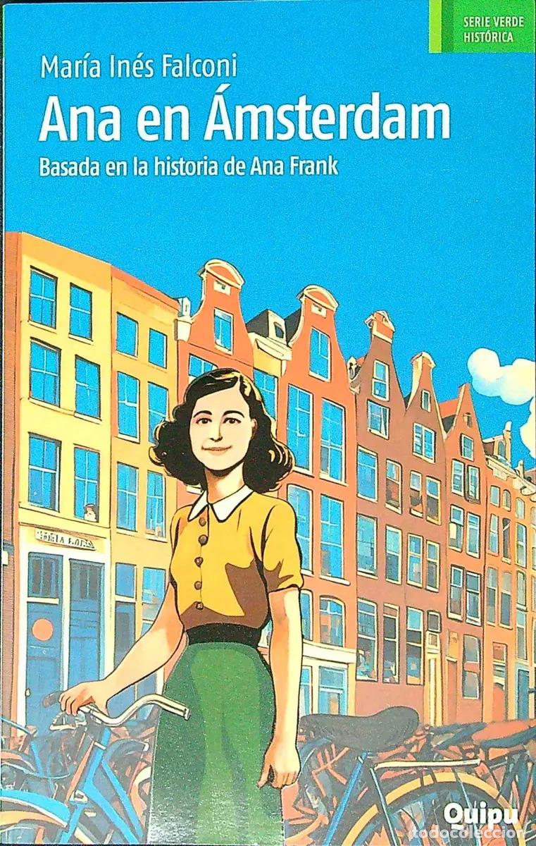 Libros: ANA EN AMSTERDAM - Mar&iacute;a In&eacute;s Falconi - Foto 1