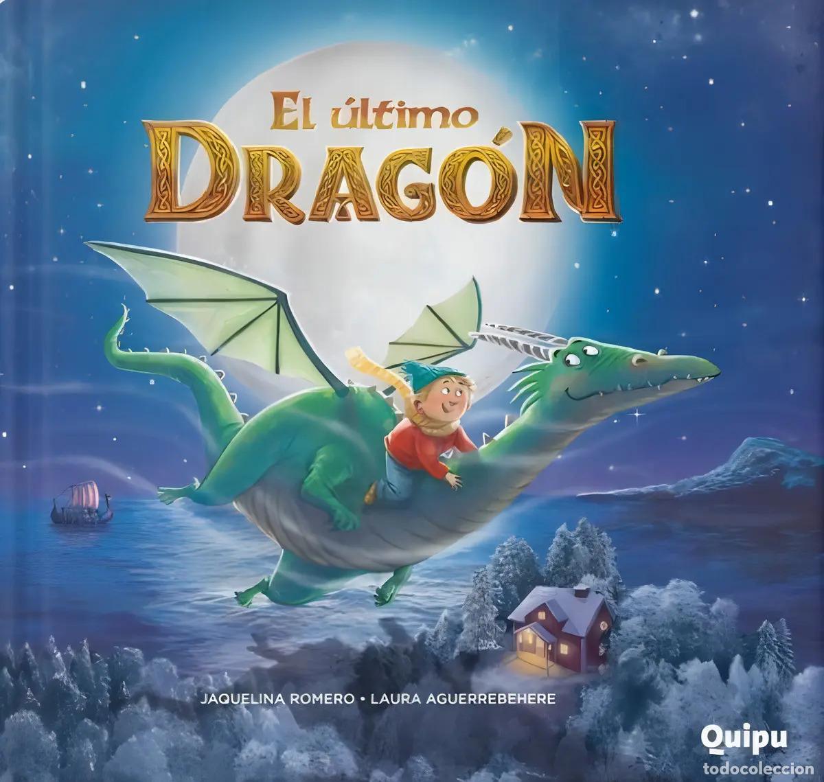 books: EL &Uacute;LTIMO DRAG&Oacute;N - CARTON&Eacute; - Jaquelina Romero
