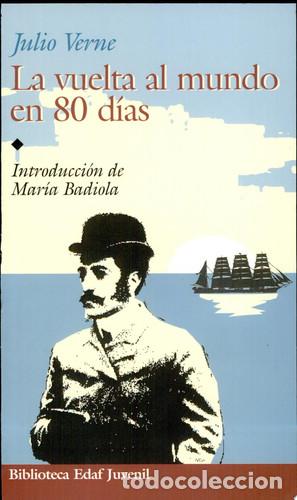Livres: La vuelta al mundo en 80 d&iacute;as - Jules Verne, Mauro Fern&aacute;ndez - Jules Verne, Mauro Fern&aacute;ndez Dios