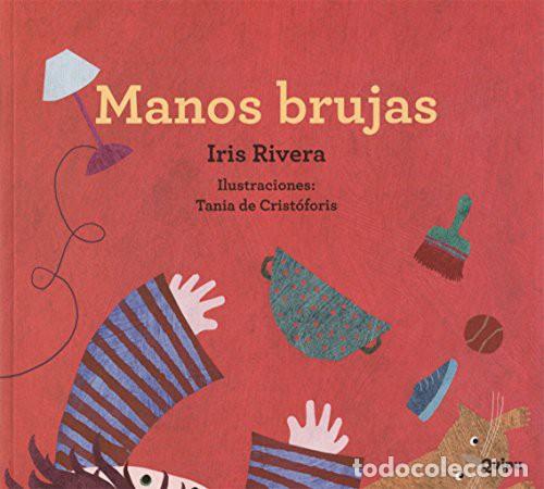 Livres: MANOS BRUJAS - Iris Rivera