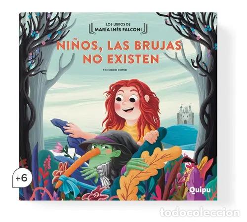 books: NI&Ntilde;OS, LAS BRUJAS NO EXISTEN &ndash; CARTON&Eacute;- - Mar&iacute;a In&eacute;s Falconi
