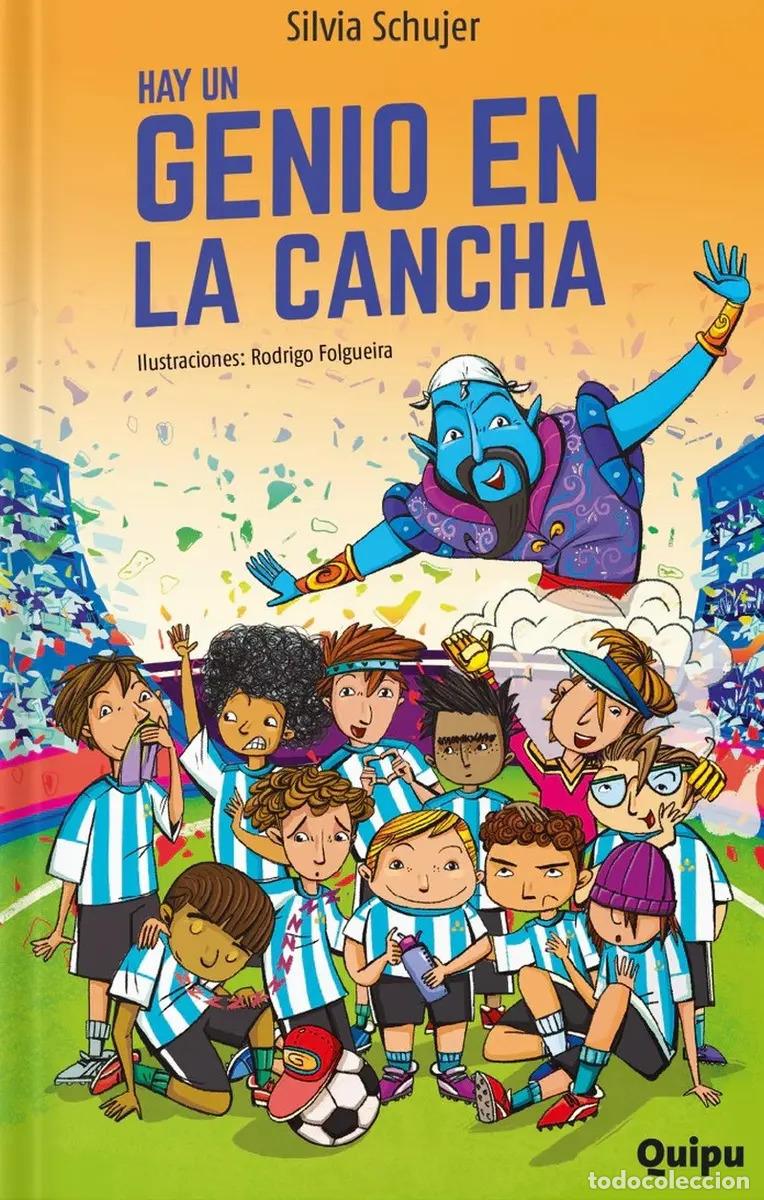 books: HAY UN GENIO EN LA CANCHA - Silvia Schujer
