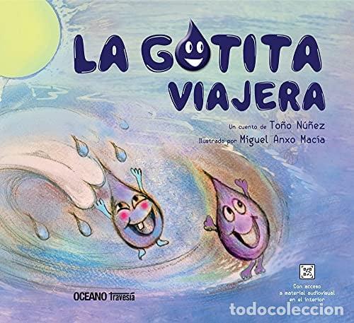 Libri di seconda mano: La Gotita Viajera - To&ntilde;o N&uacute;&ntilde;ez, Miguel Anxo Mac&iacute;a, Francisco - To&ntilde;o N&uacute;&ntilde;ez, Miguel Anxo Mac&iacute;a, Franci