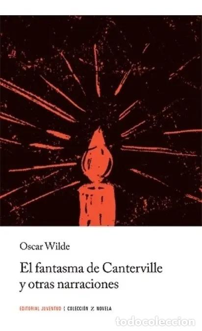 Libri di seconda mano: FANTASMA DE CANTERVILLE Y OTRAS NARRACIONES (ED.ARG.), EL - WILDE , OSCAR