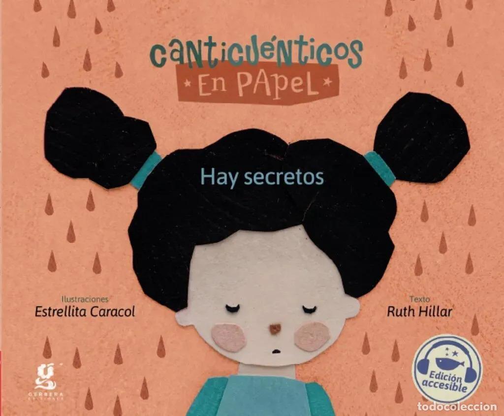 Libros: Hay secretos -Tinta-Braille con Audiolibro - Canticu&eacute;nticos