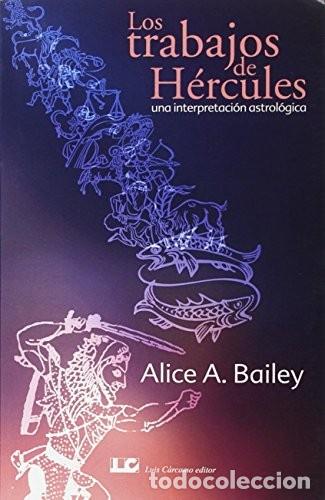 Libros: TRABAJOS DE HERCULES (NVA.EDICION), LOS - BAILEY , ALICE A. - Foto 1