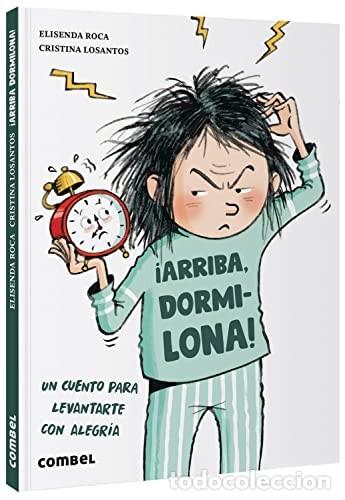 Libri di seconda mano: ARRIBA DORMILONA ! UN CUENTO PARA LEVANTARTE CON ALEGRIA - ROCA , ELISENDA
