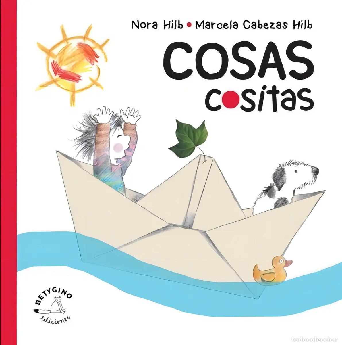 Libros: Cosas cositas - rojo - Nora Hilb/ Marcela Hilb