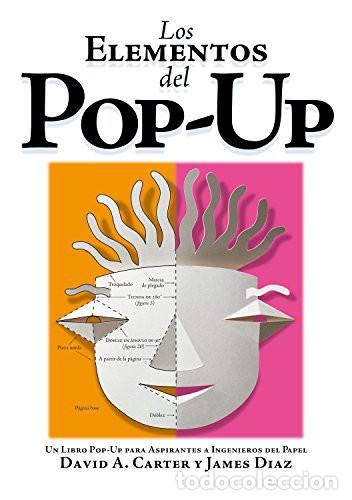Libros: ELEMENTOS DEL POP - UP , LOS - CARTER , DAVID A.