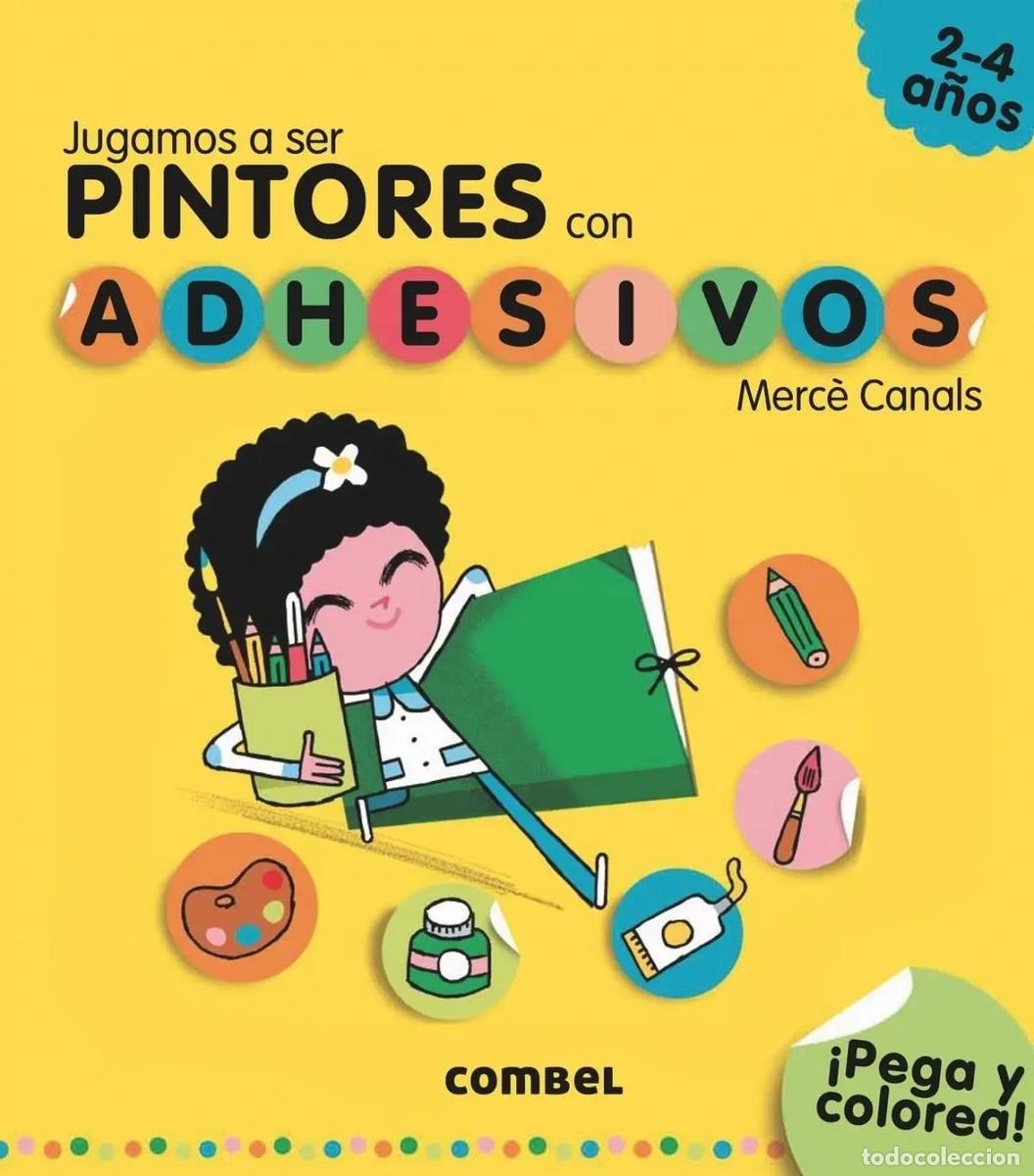 Libros: JUGAMOS A SER PINTORES CON ADHESIVOS - CANALS , MERCE - Foto 1