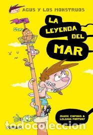 Libros: LEYENDA DEL MAR . (5) AGUS Y LOS MONSTRUOS , LA - COPONS , JAUME